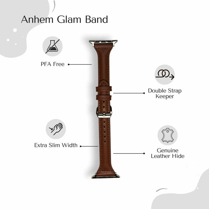 Graphic image of the Anhem Glam Band in brown, detailing its features, ideal for those looking for an extra-slim design in their thin leather apple watch band.